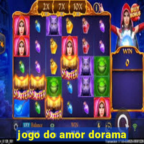 jogo do amor dorama